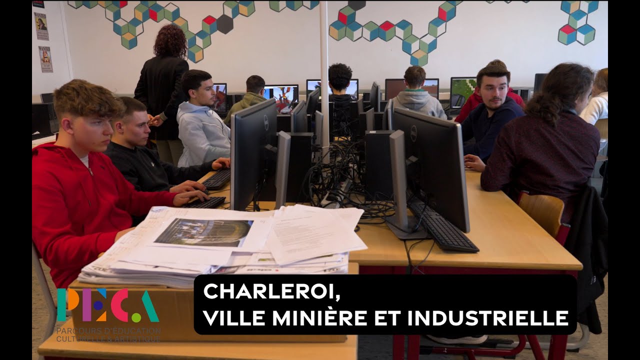 Charleroi, ville minière et industrielle - Patrimoine et nouvelles technologies en secondaire