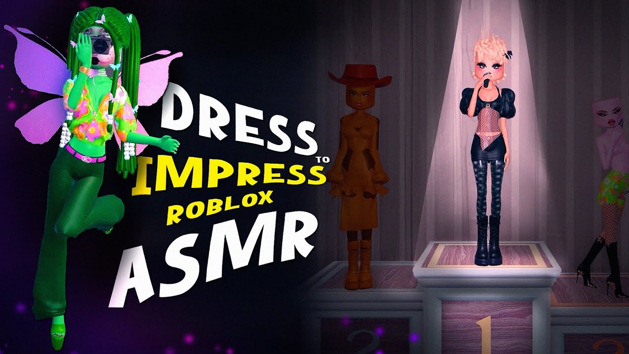 DRESS TO IMPRESS BUT IT'S ASMR 💅✨ Roblox