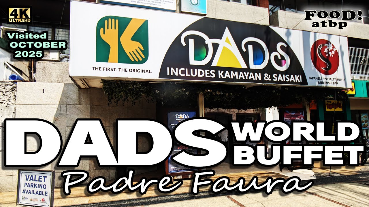 4K || DADS WORLD BUFFET at Padre Faura || Buffet restaurant tour & walk-around (October 5, 2025)