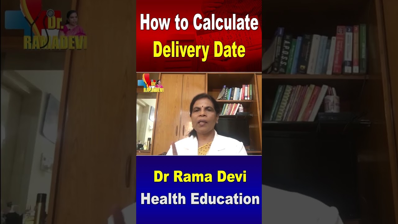 How To Calculate Delivery Date | Pregnancy | Dr Rama Devi