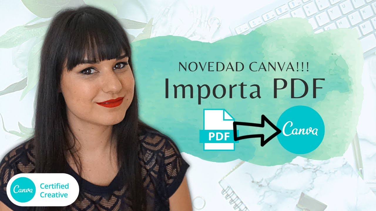 💥&iexcl;Novedad Canva! Importa y edita PDF en Canva GRATIS 💙