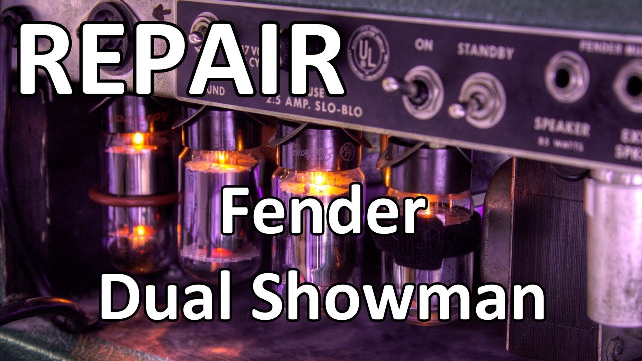 Fender Dual Showman - Repair