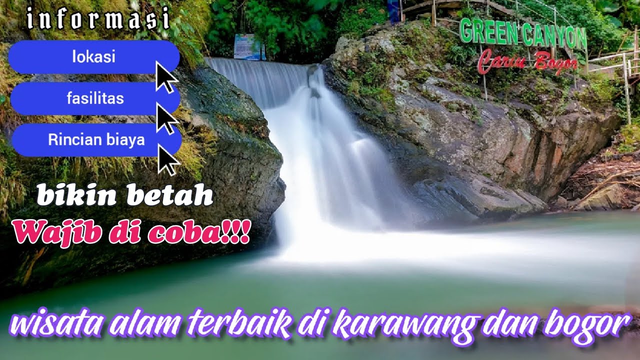 GREEN CANYON KARAWANG | WISATA ALAM MURAH MERIAH DI JAMIN BIKIN BETAH