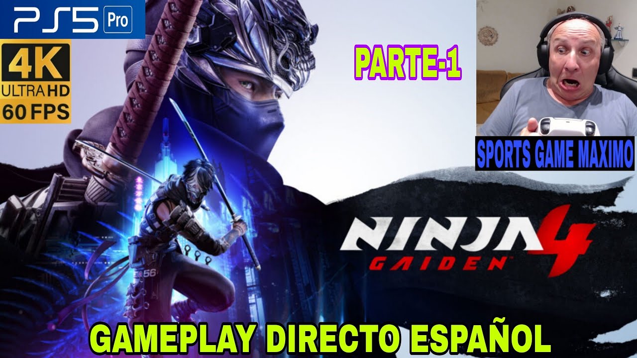 ULTRA 4K/60FPS - NINJA GAIDEN 4 DELUXE EDITION, PARTE-1 (PS5 PRO) GAMEPLAY ANALISIS DIRECTO ESPA&Ntilde;OL