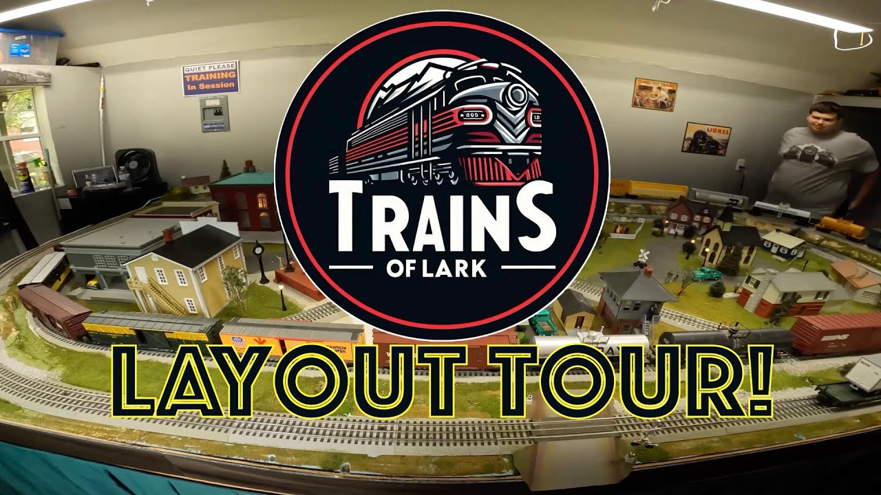 Trains of Lark Layout Tour!