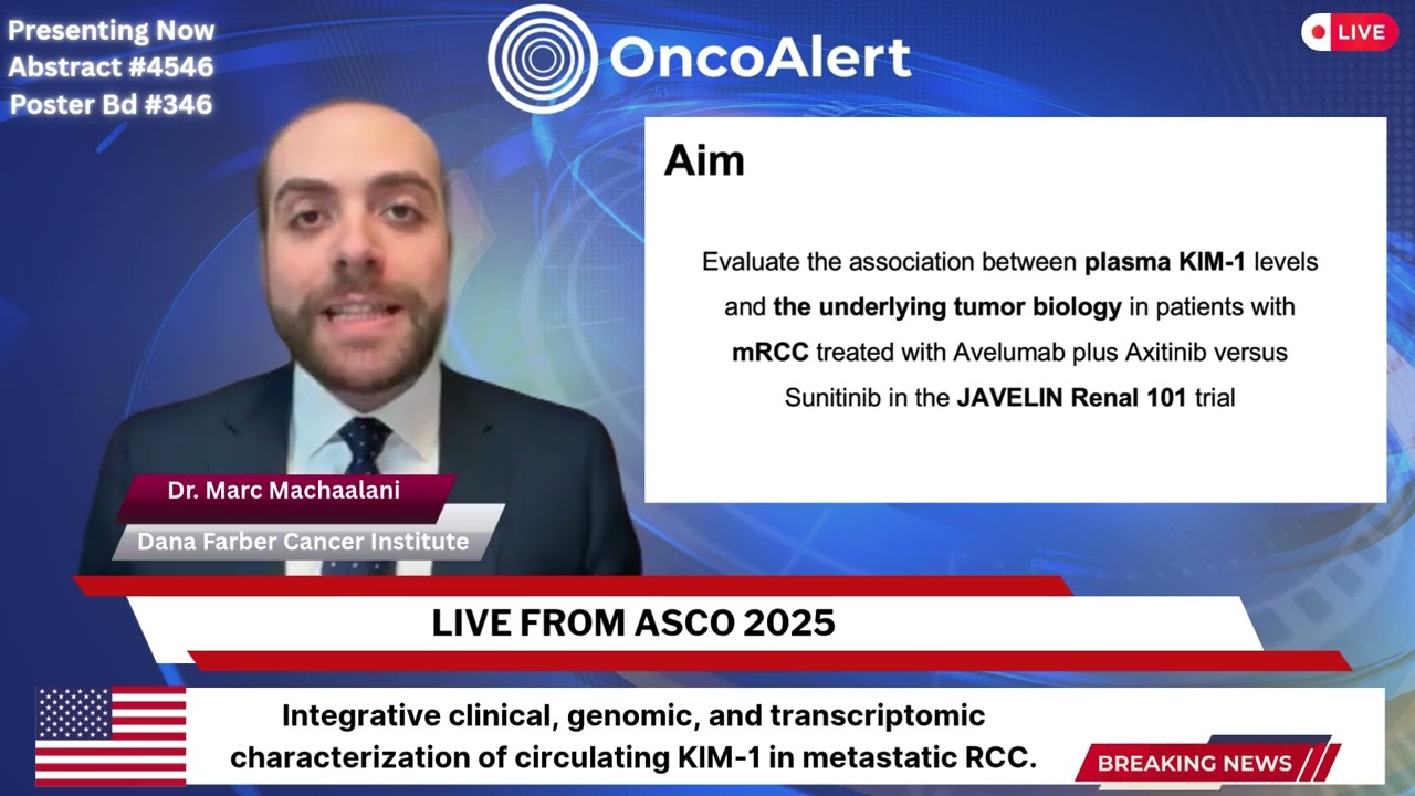 KIM-1 in Metastatic Kidney cancer by Marc Machaalani ( ASCO 2025 )
