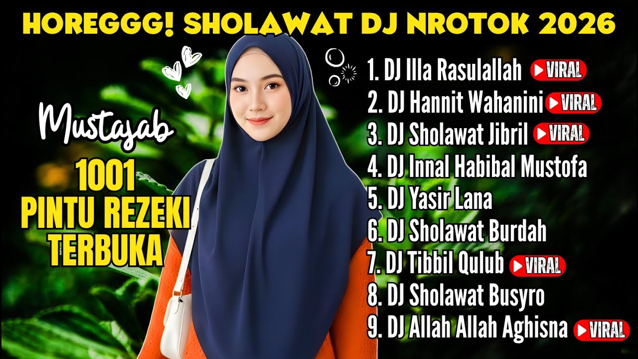 DJ Sholawat Penarik Rezeki Terbaru 2026 | Hanit Wa Hanini & Illa Rasulullah