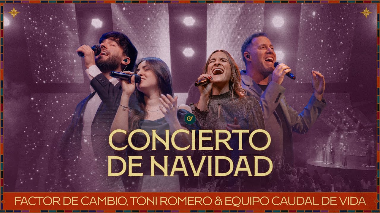 Concierto de Navidad | Factor de cambio | Toni Romero | Gabi Genobar | Caudal de Vida