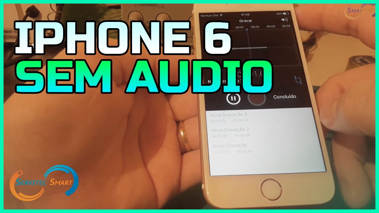 Iphone 6 não reproduz som no auricular e não funciona microfone