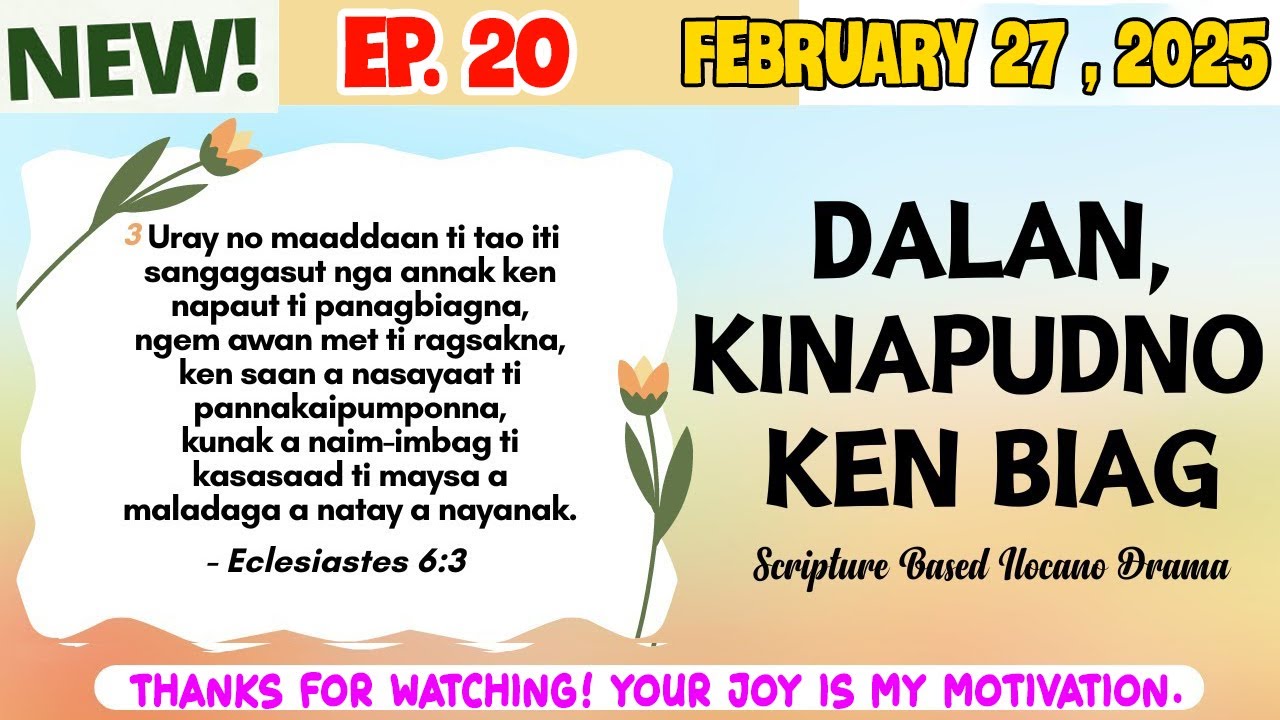 DALAN, KINAPUDNO KEN BIAG (EP.20) | FEBRUARY 27, 2025 | NEW UPLOAD #bibilestorybiag