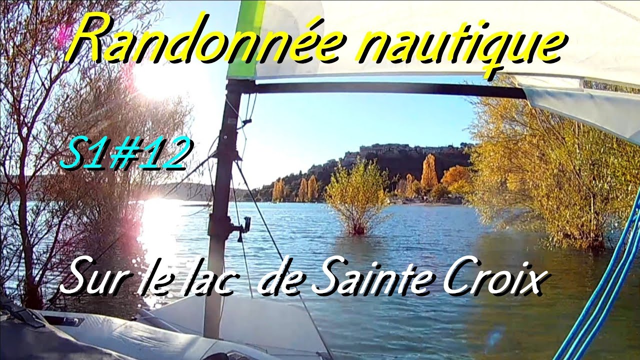 Randonnée nautique sur le lac de Sainte-Croix