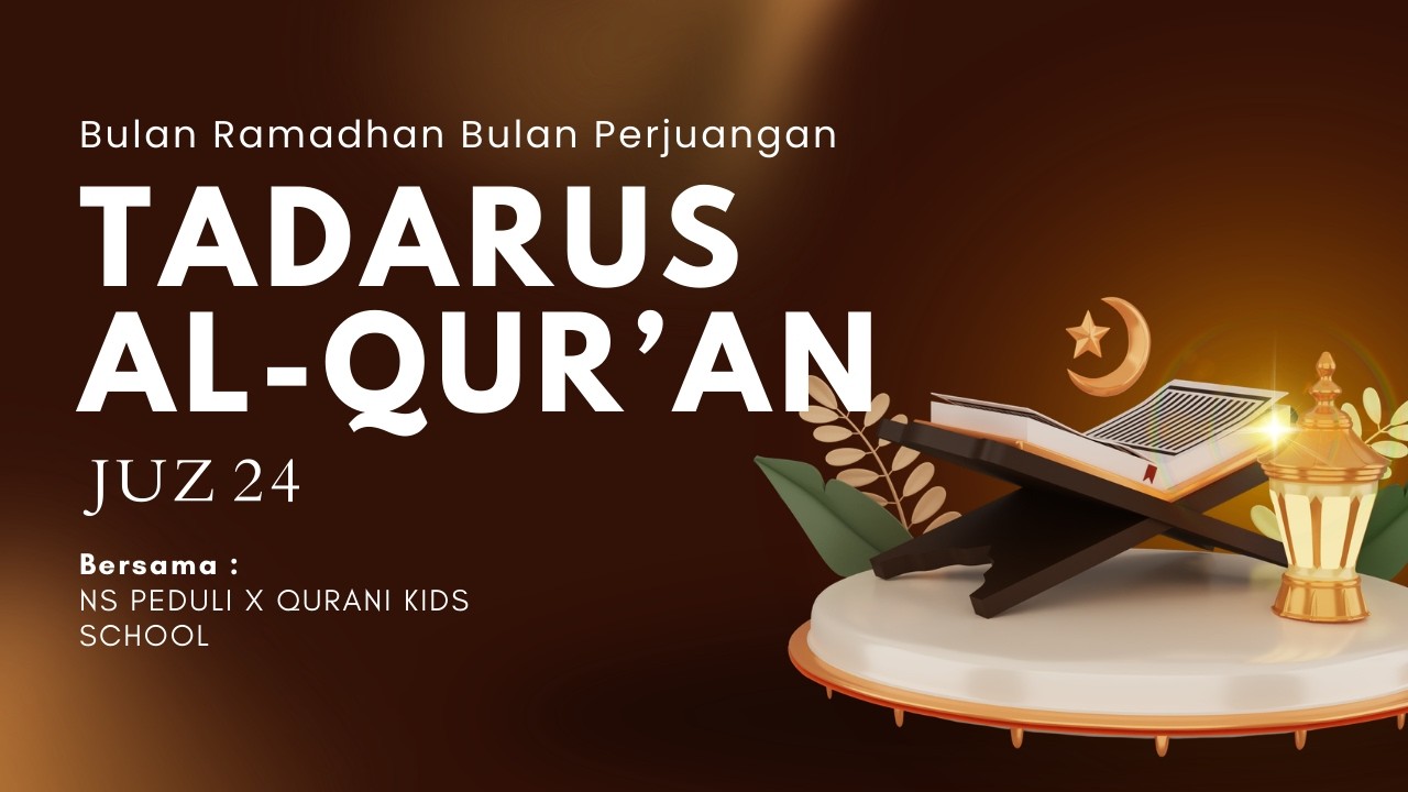 TILAWAH 1 JUZ, JUZ 24, DOA BERSAMA, TAUSHIYAH | NGAJI SHUBUH PEDULI X QURANIKIDS SCHOOL