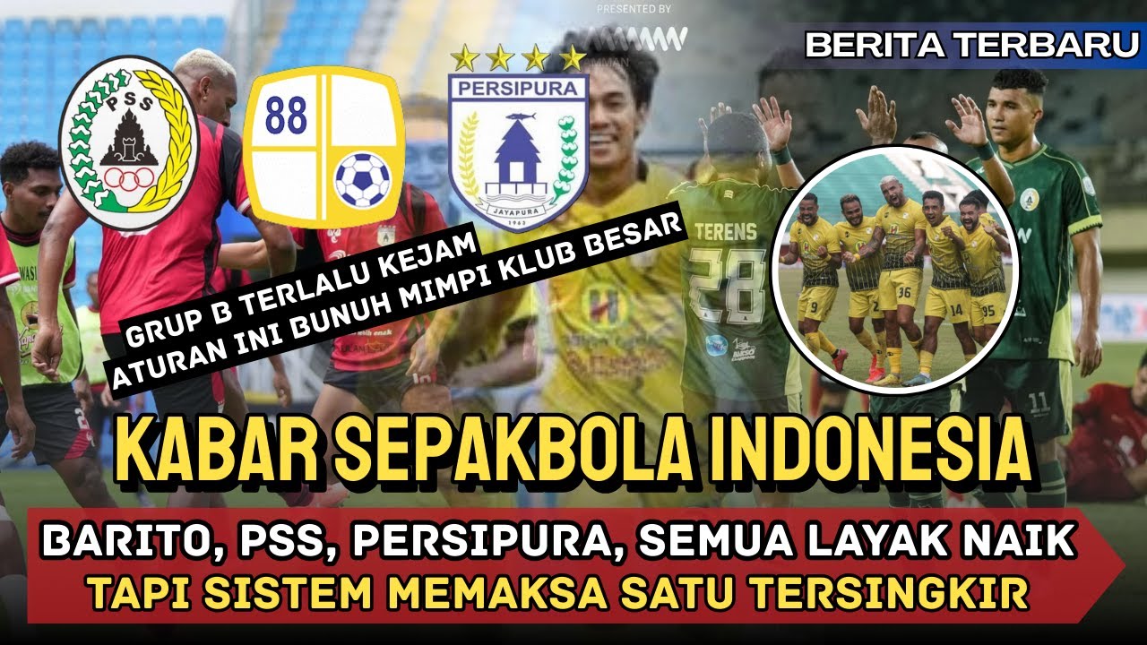 😱 INI GILA‼️ Barito, PSS, Persipura SAMA SAMA LAYAK LIGA 1… TAPI SATU HARUS GUGUR!