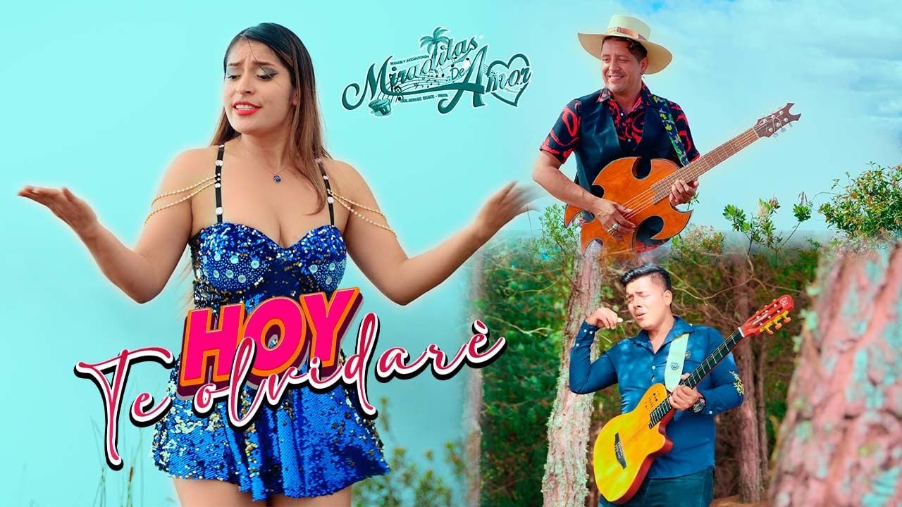 Hoy te Olvidare - MIRADITAS DE ❤️AMOR❤️ / Video Clip 2024