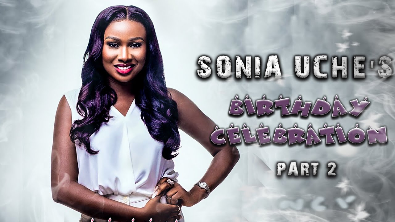 SONIA'S BIRTHDAY CELEBRATION (PART 2). WATCH HOW THE HOUSE CELEBRATED SONIA ON HER BIRTHDAY.