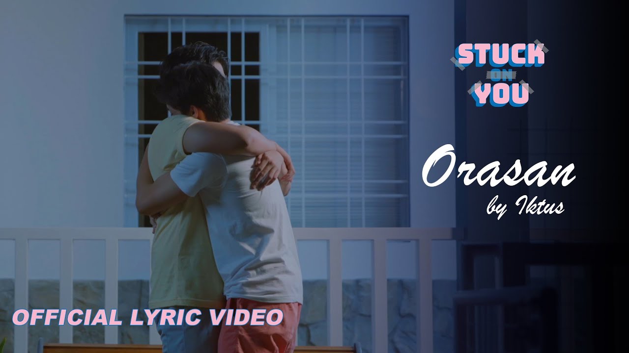 Iktus - Orasan (Stuck On You OST) (Official Lyric Video)