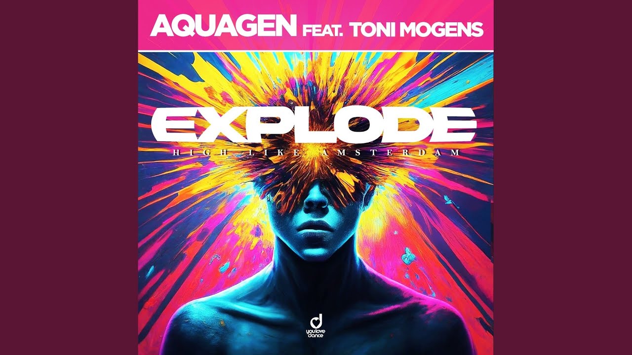EXPLODE (High Like Amsterdam) (Festival Edit)