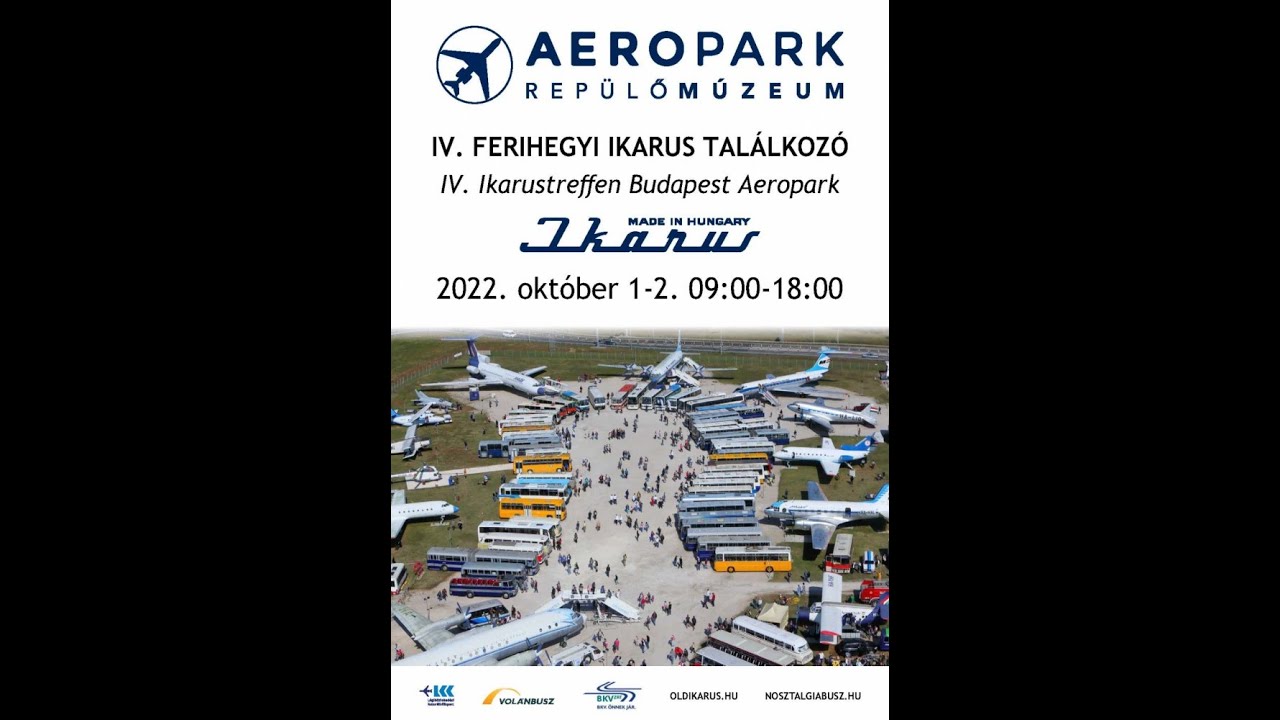 2022 Ikarus találkozó Aeropark + meglepetés vendégek