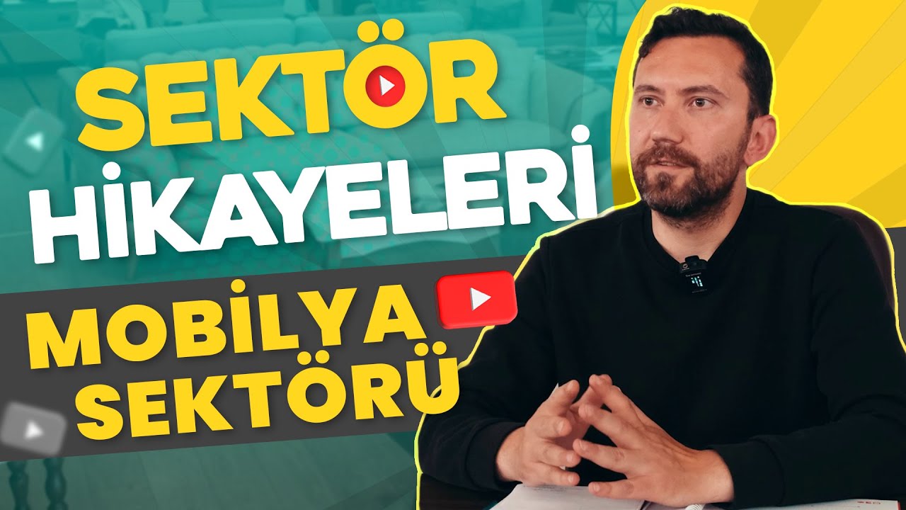 MOBİLYA SEKTÖRÜ - SEKTÖR HİKAYELERİ #5│NETTREE MARKET