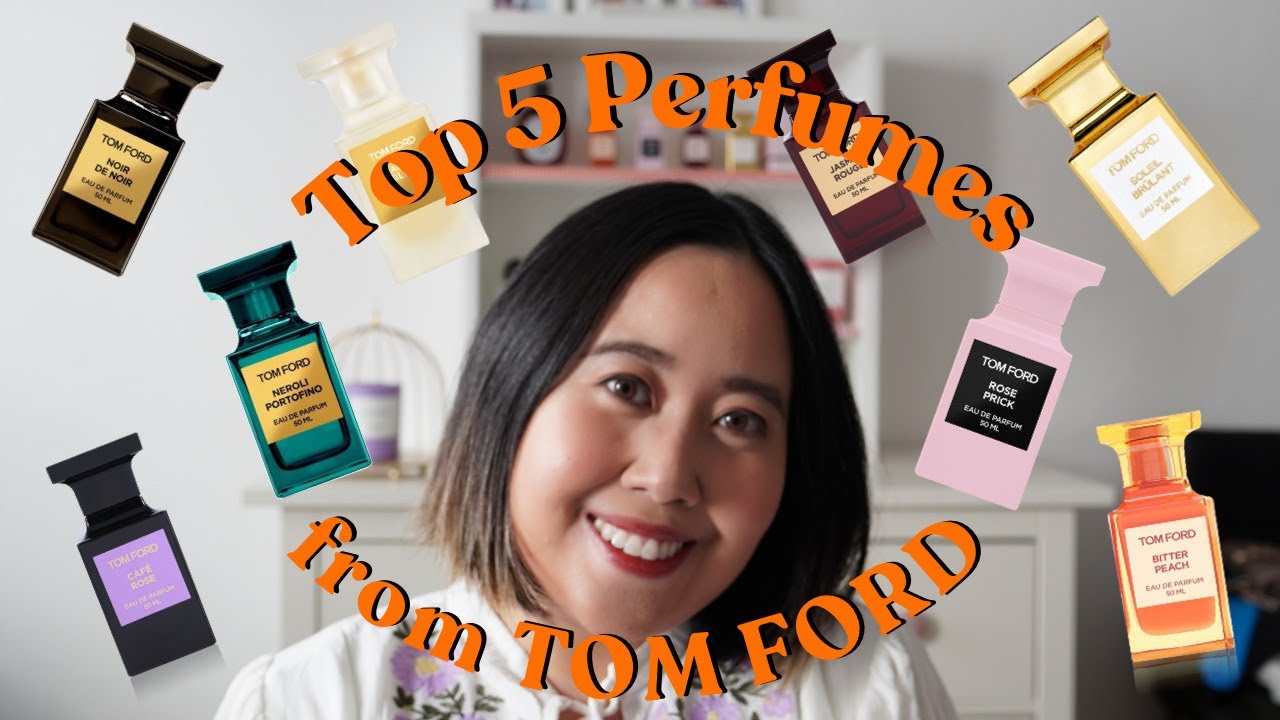 My Top 5 Perfumes from TOM FORD l 5 น้ำหอมจากทอมฟอร์ดที่ชอบมากที่สุด!