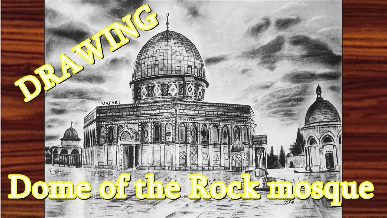 رسم  مسجد قبة الصخرة  الأقصى بقلم الفحم خطوة بخطوة/ Dome of the Rock mosque drawing Step by step