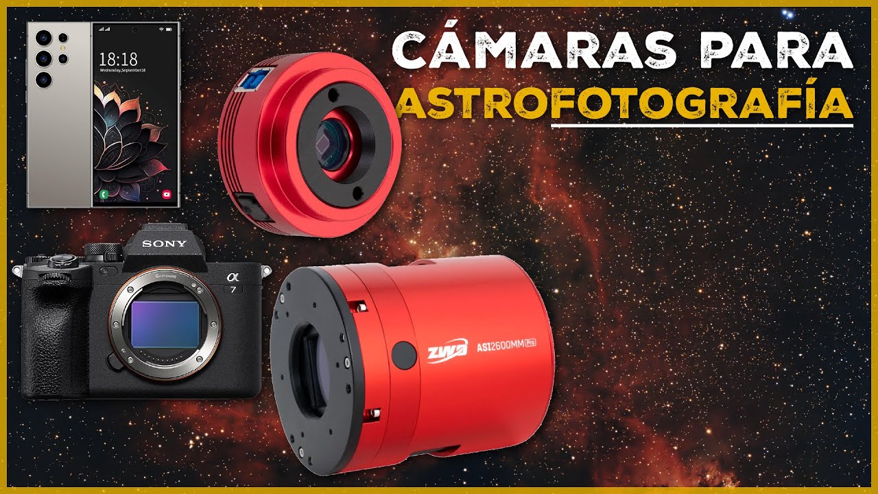 👉🏻 TÚ DECIDES | Lo MEJOR y lo PEOR de cada tipo de cámara PARA ASTROFOTO.