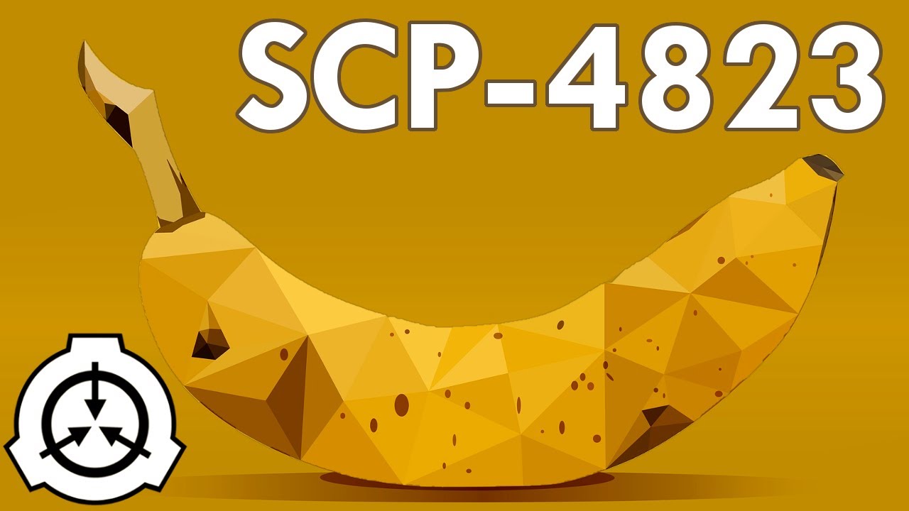 SCP-4823 | The World's Gone Bananas! | XK Class End of the World Scenario SCP