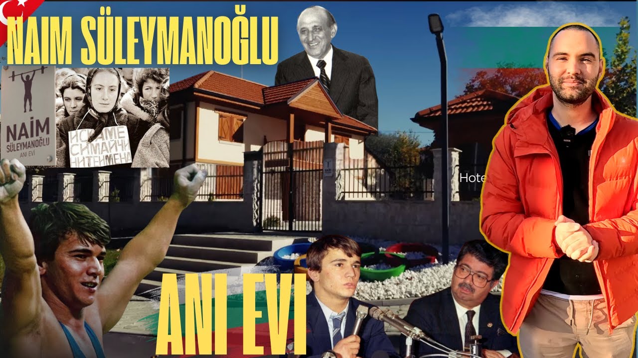 Naim S&uuml;leymanoğlu Anı Evini Ziyaret ettik | Bulgaristan Mestanlı
