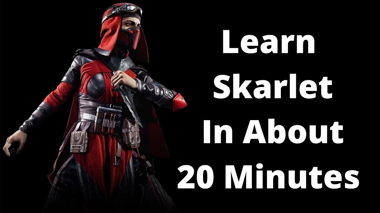 Twenty Minute Skarlet Mortal Kombat 11 Ultimate Beginner Guide