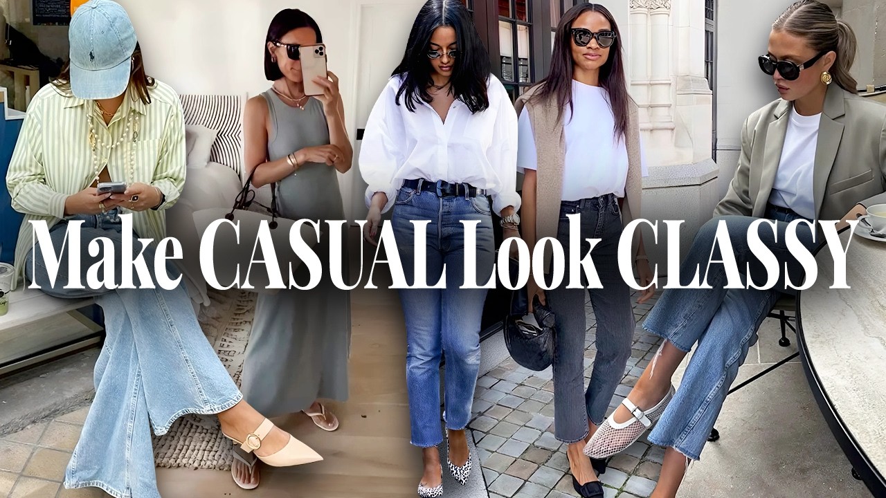How to Make These 6 Casual Items Look Classy | Easy & Elevated Styling Ideas