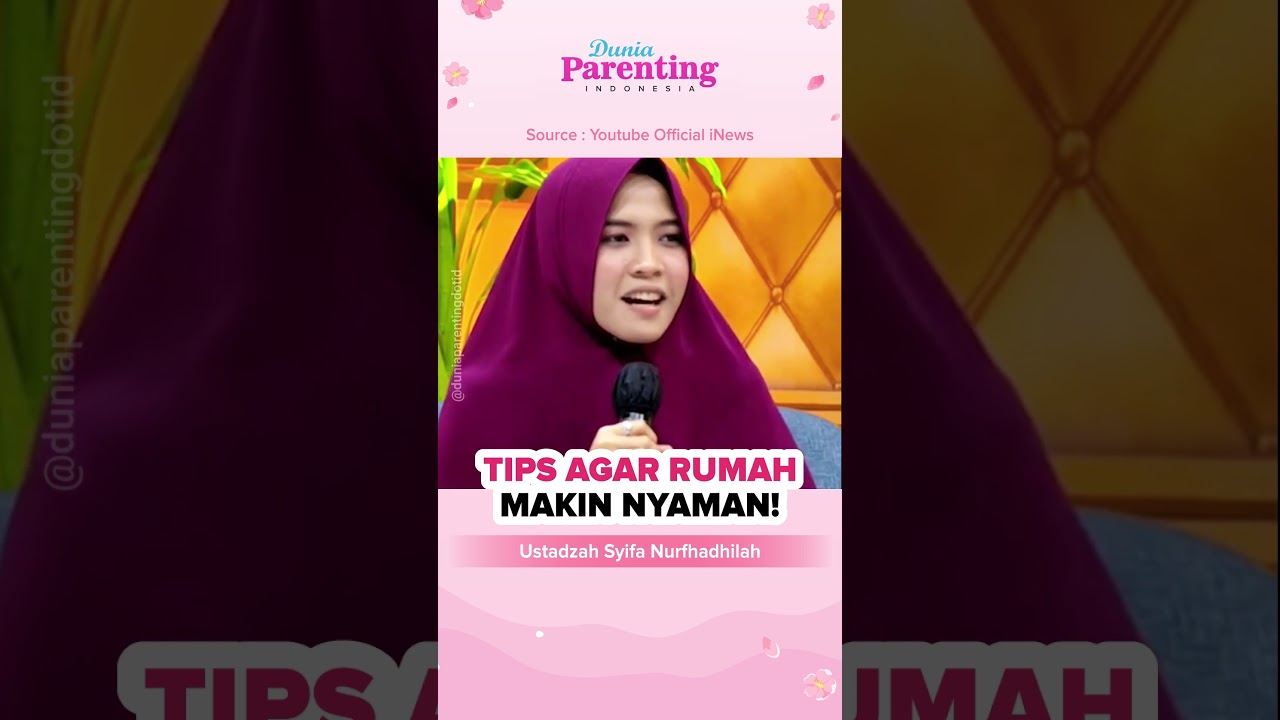 Tips agar rumah nyaman bagai di surga, Ustadzah Syifa Nurfhadhilah.