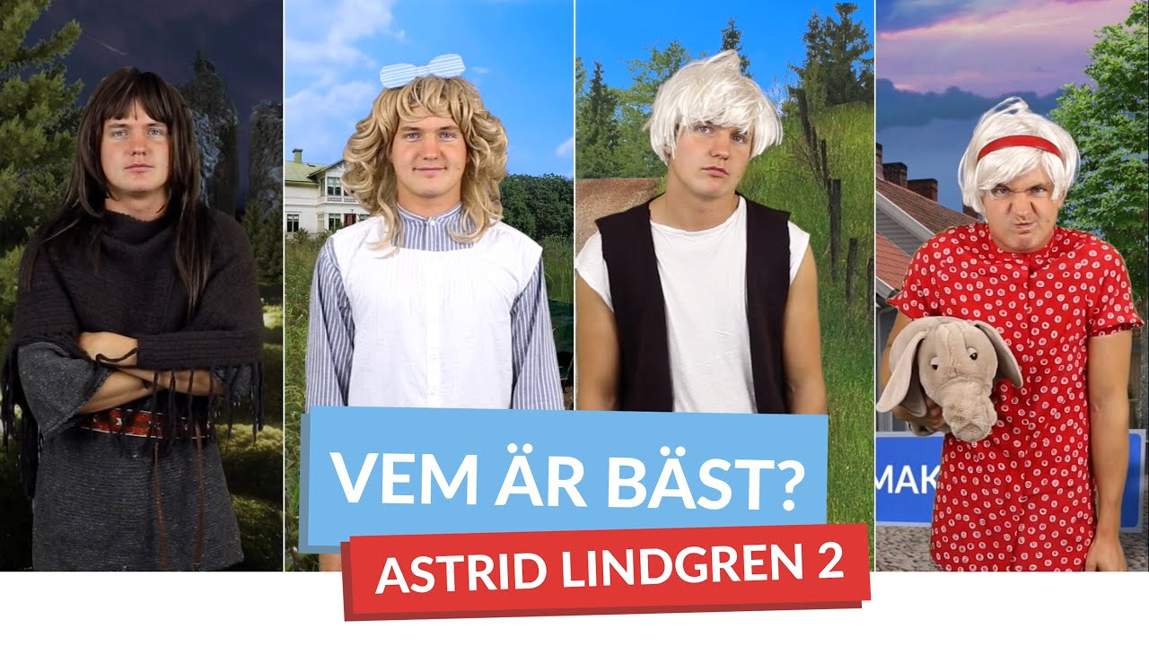 Vem &auml;r b&auml;st? #ASTRIDLINDGREN 2