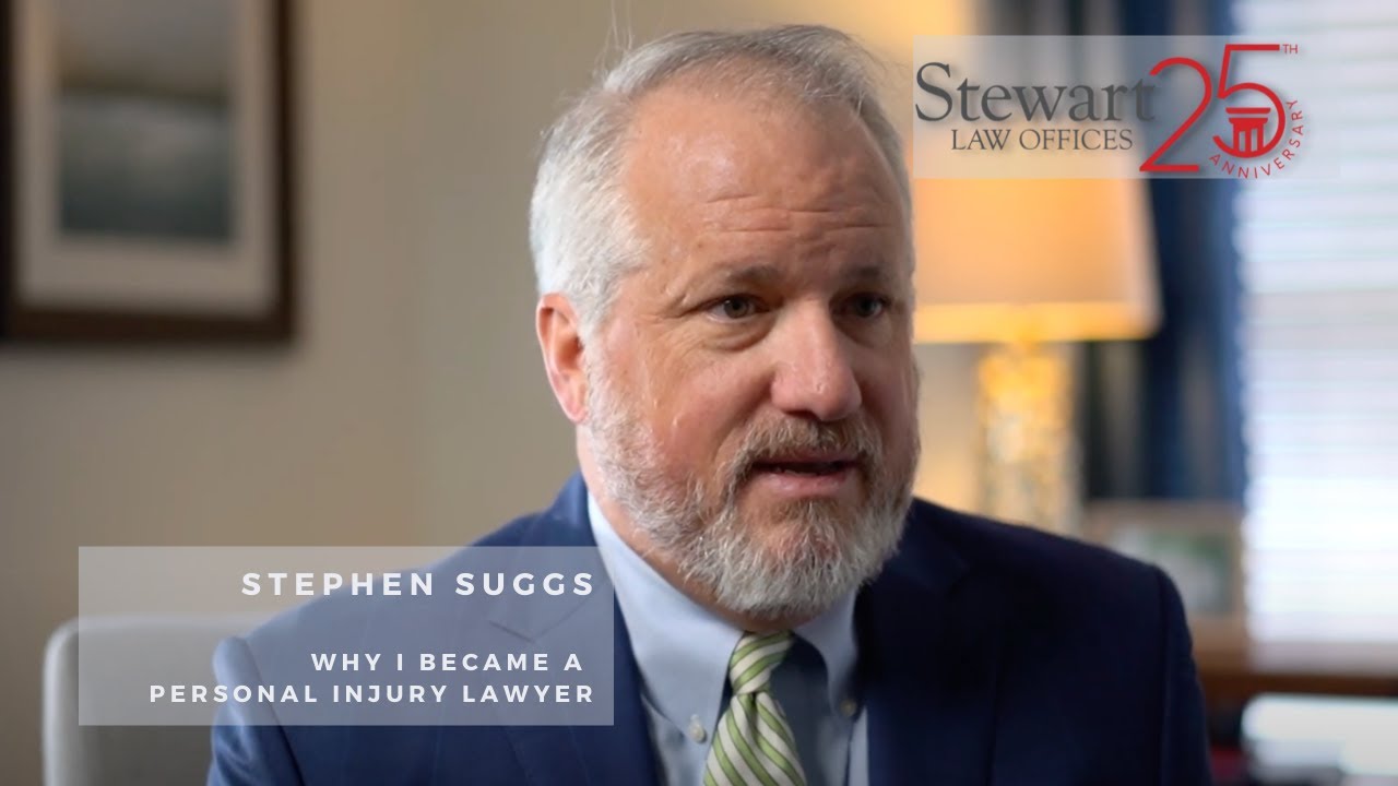Why I Became a Personal Injury Lawyer | Stewart Law Offices