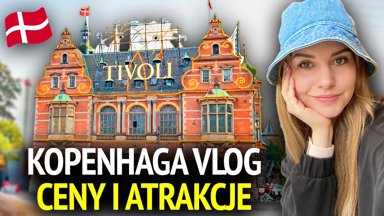KOPENHAGA VLOG: jakie są tu ceny? Odwiedzamy Ogrody Tivoli i inne atrakcje! DANIA VLOG (2023)
