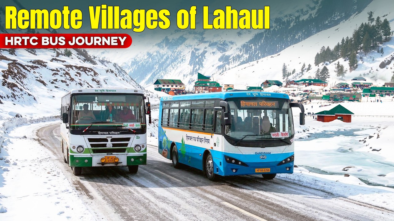 MANALI to LAHAUL VALLEY by HRTC Bus | Remote Villages Himachal | Himbus
