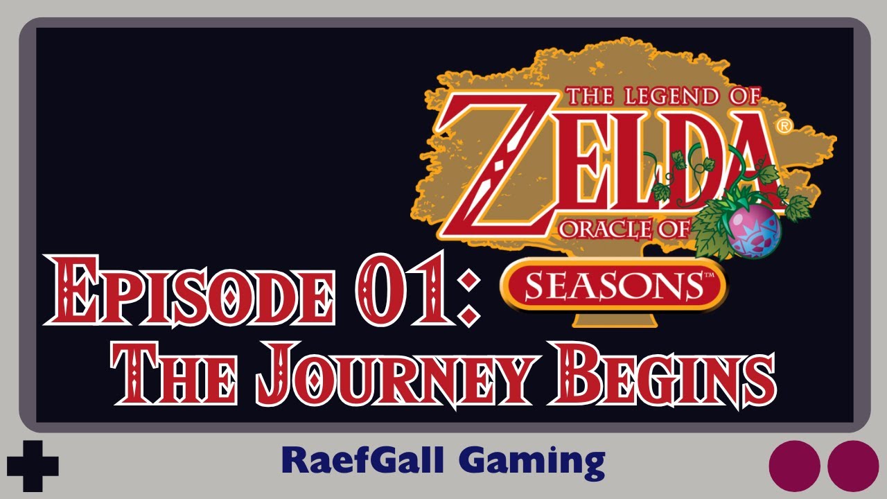 Oracle of Seasons - Episode 01 - The Journey Begins