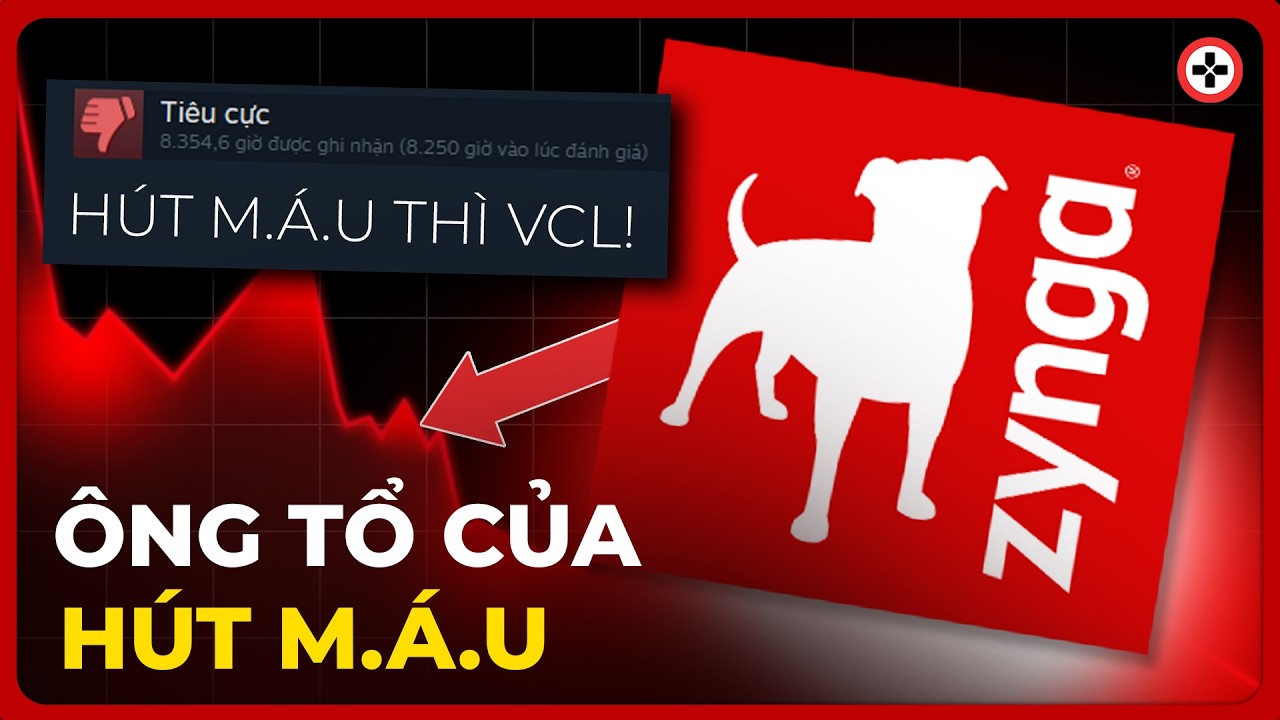 Bóc Phốt ZYNGA: Con KÝ SINH Nguy Hiểm Nhất Làng Game