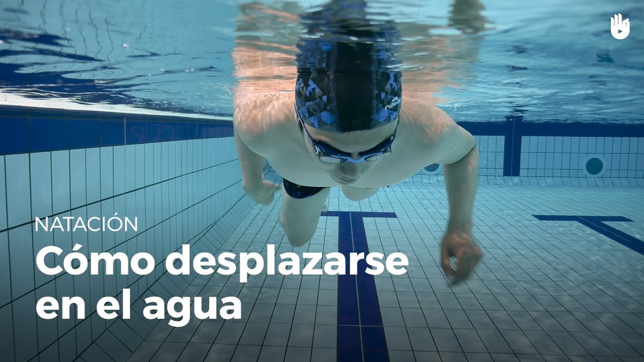 Aprende a desplazarte en el agua | Miedo al agua