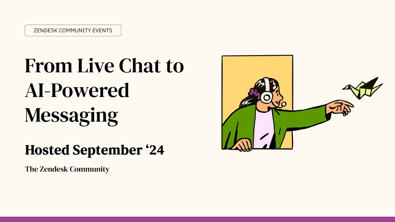 From Chat to Zendesk AI Messaging: Community Event