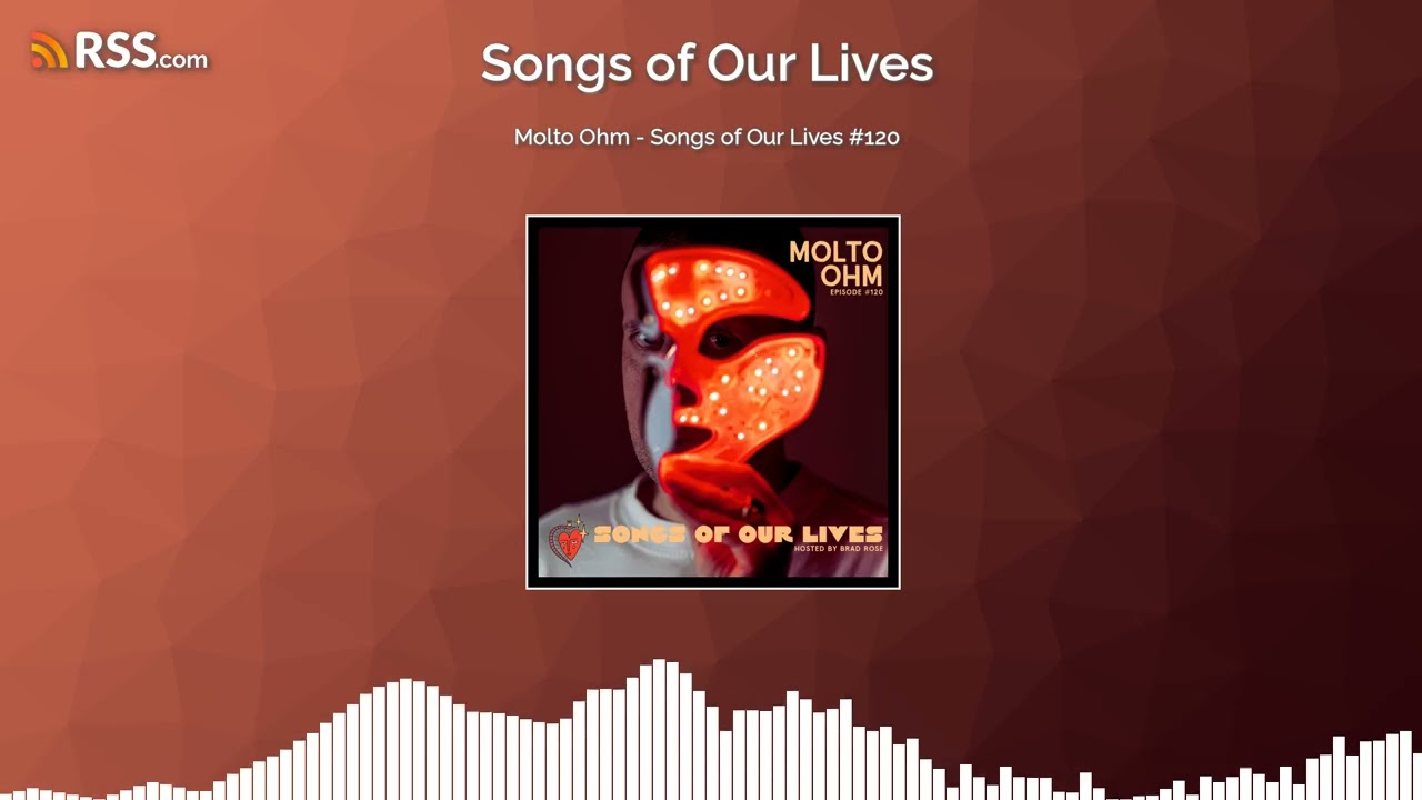 Molto Ohm - Songs of Our Lives #120
