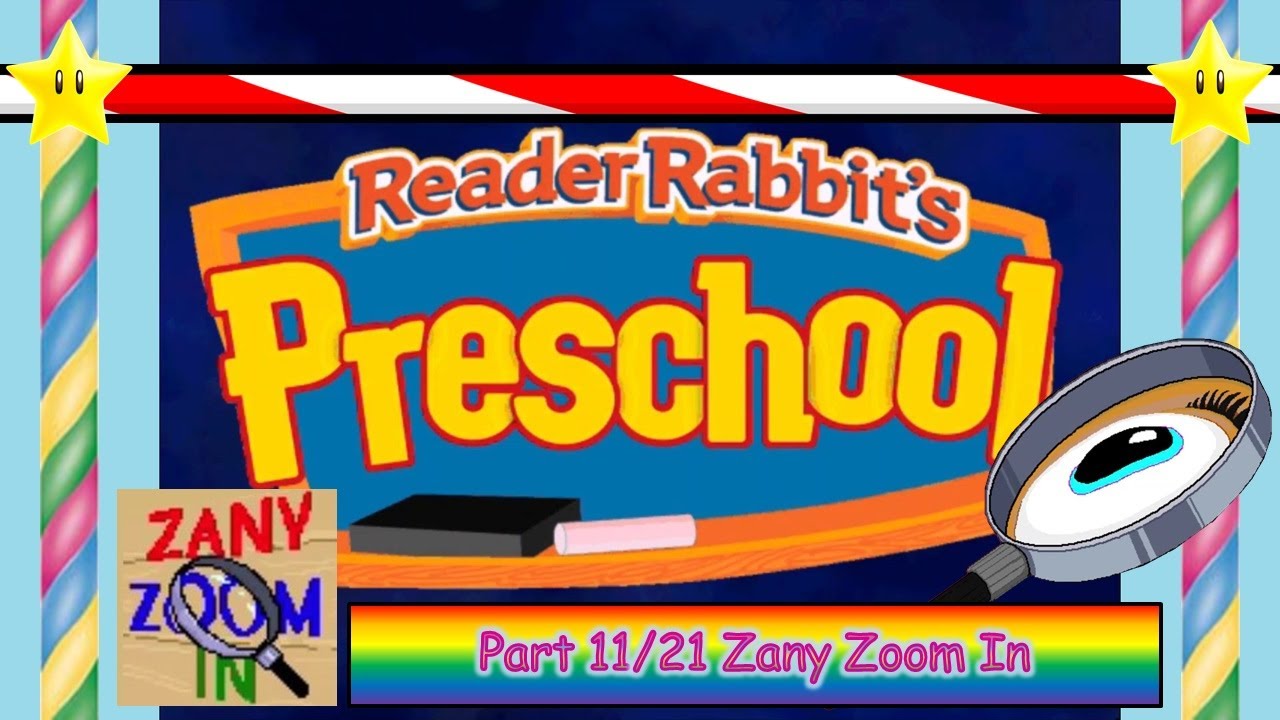 Reader Rabbit Preschool (Carousel Version) Part 11/21 - Zany Zoom In