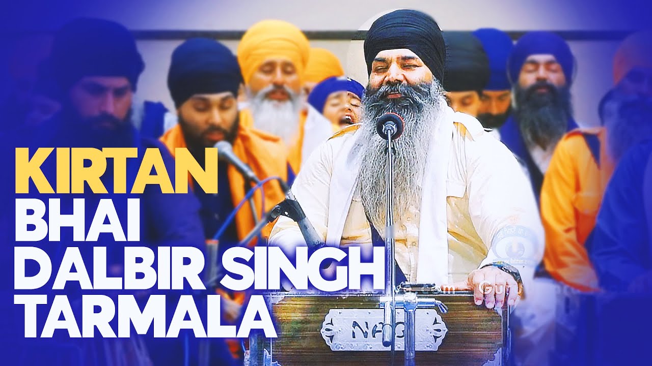 Hum Andhule Andh Bikhae Bikh Raate | Kirtan | Bhai Dalbir Singh Tarmala | GPMKC MOGA