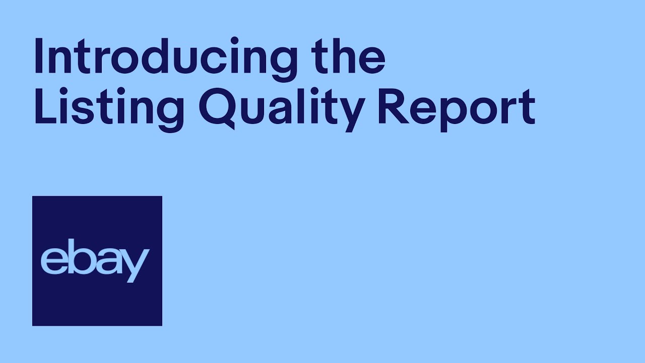 eBay Listing Quality Report