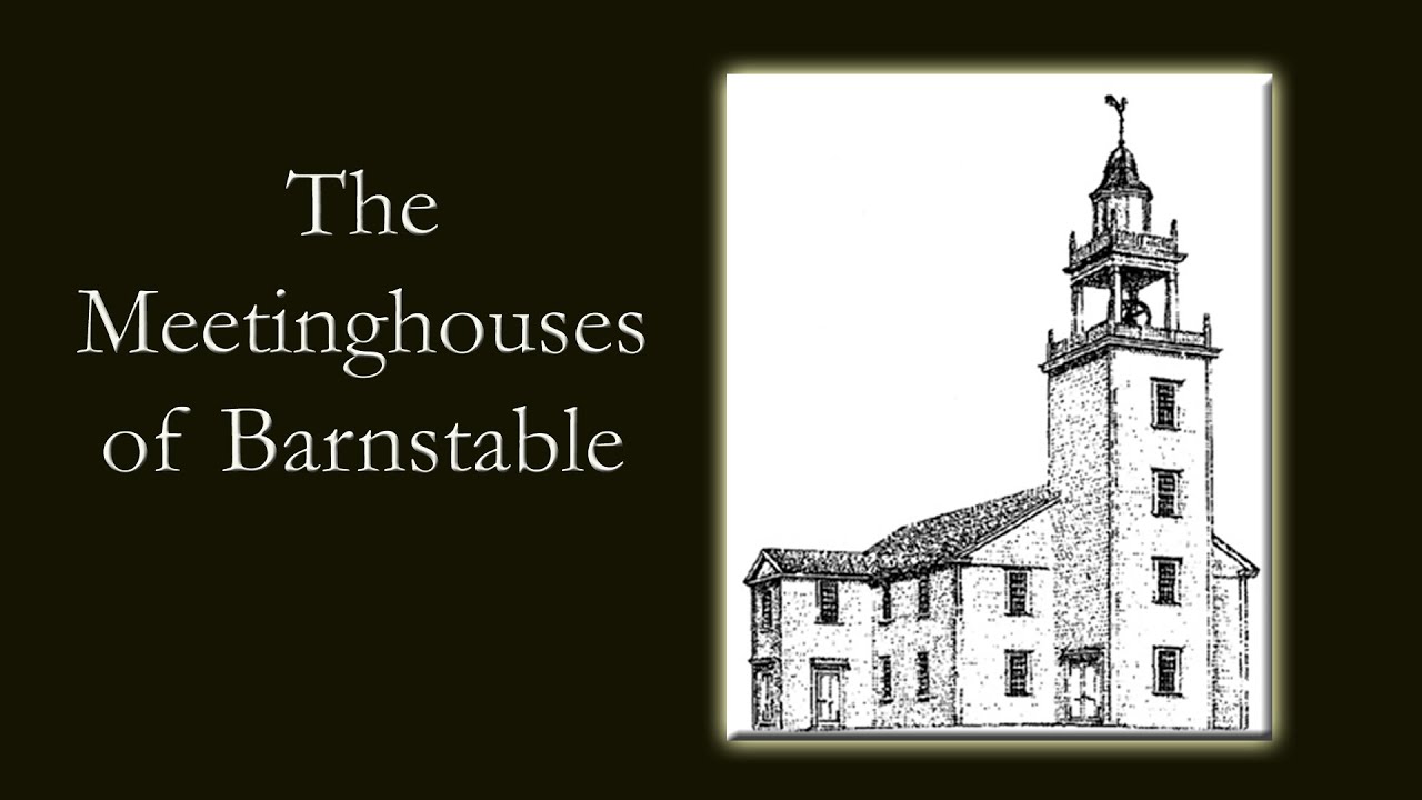 Meetinghouses Of Barnstable