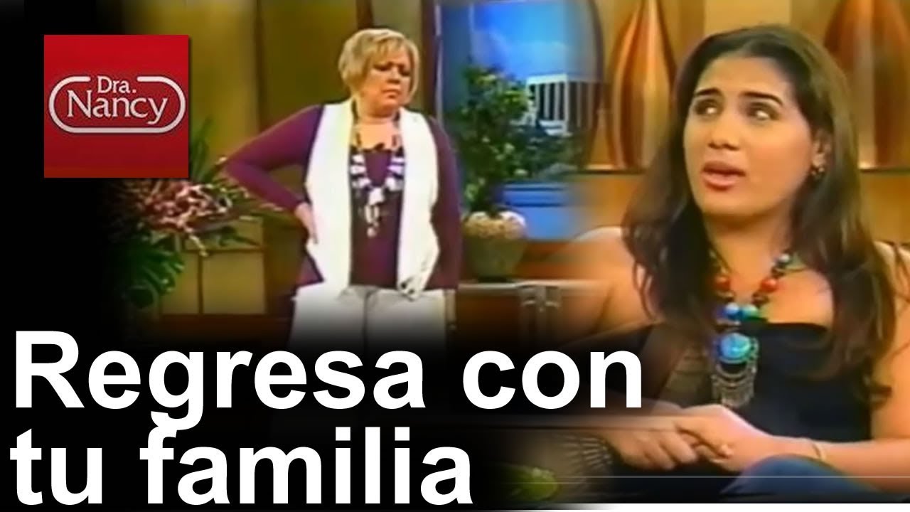Regresa con tu familia - ¿Quién tiene la razón?