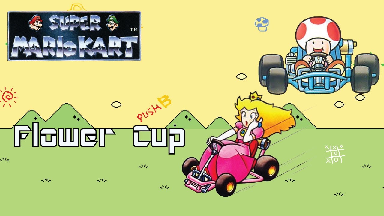 Super Mario Kart: Flower Cup