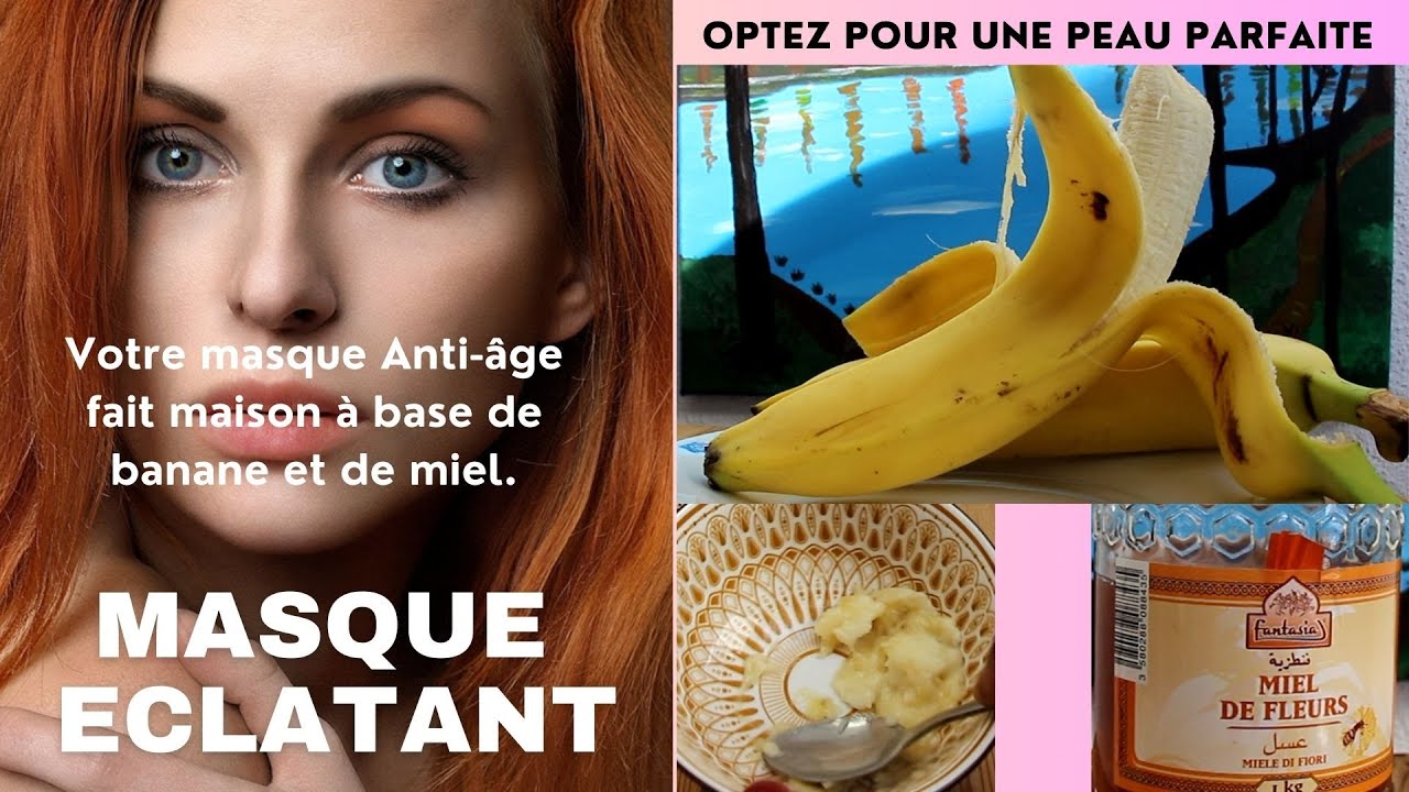 Astuces beauté : Un masque banane & miel pour hydrater votre peau naturellement !