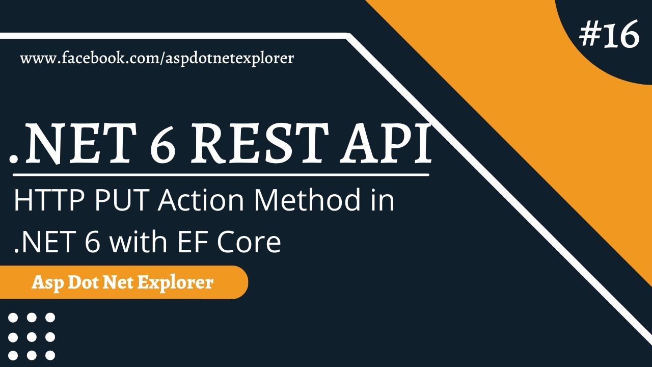 HTTP Put Rest API Action Method in  ASP.NET Core 6 with Entity Framework Core & Repository Pattern