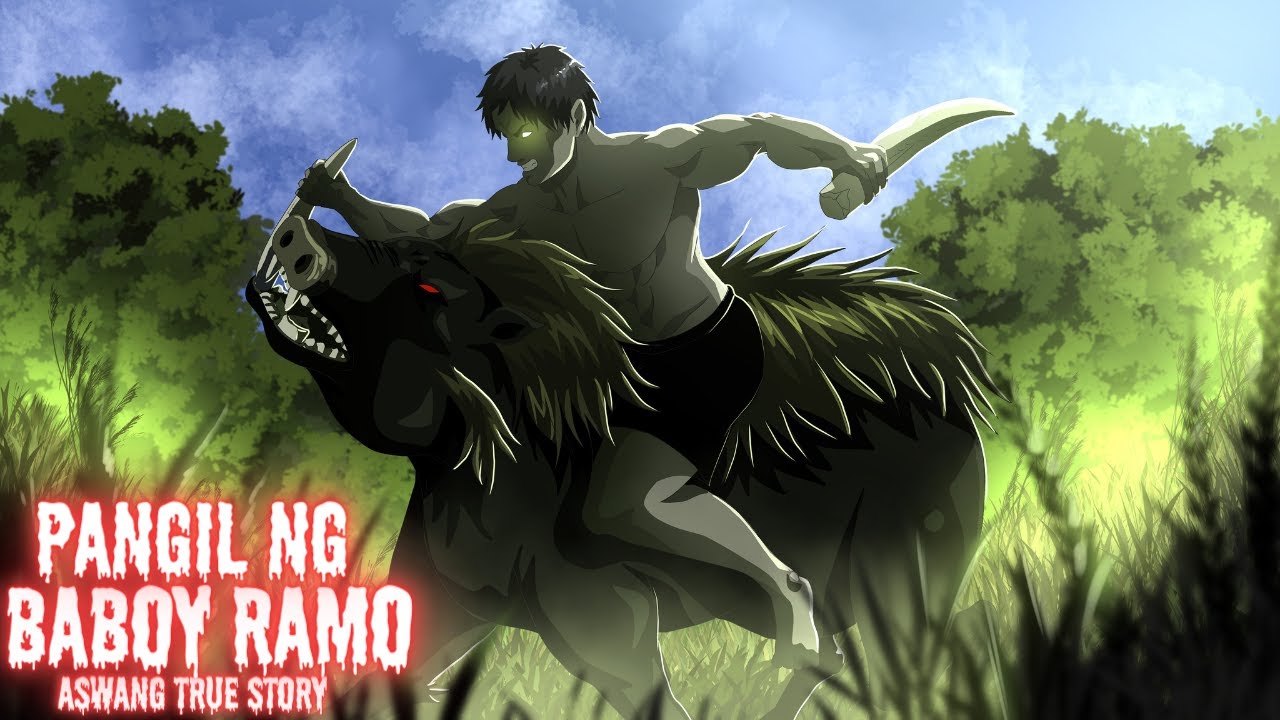 PANGIL NG BABOY RAMO (Aswang True Story)