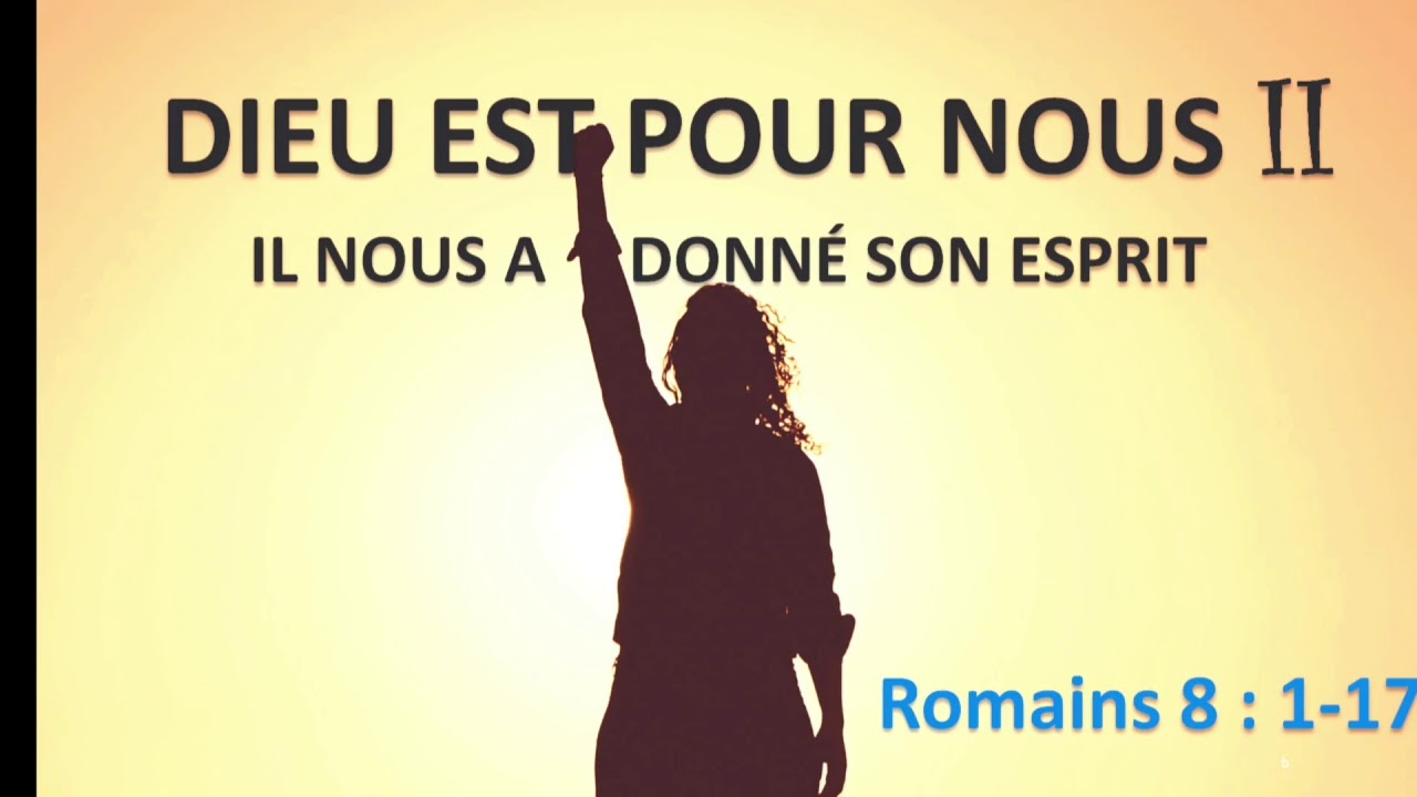 Dieu pour nous ! (part 2) Romains 8